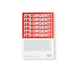 IT'S URGENT! A LUMA PROJECT CURATED BY HANS ULRICH OBRIST